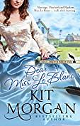 Dear Miss Le Blanc by Kit Morgan