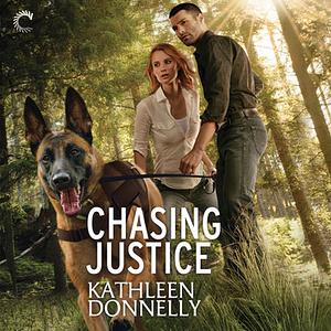 Chasing Justice by Kathleen Donnelly