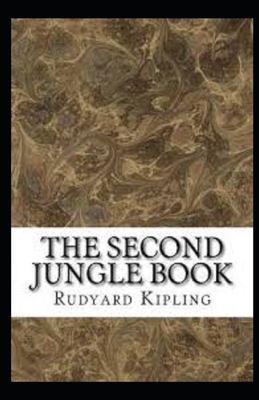 The Second Jungle Book Illustrated by Rudyard Kipling