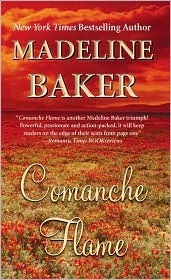 Comanche Flame (Leisure Historical Romance) by Madeline Baker