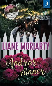 Andras vänner by Liane Moriarty