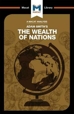 An Analysis of Adam Smith's the Wealth of Nations by John Collins
