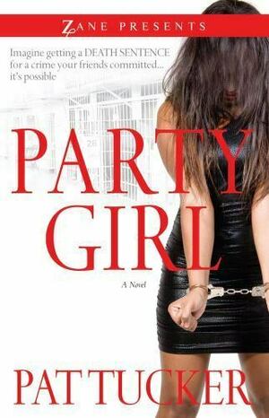 Party Girl by Pat Tucker