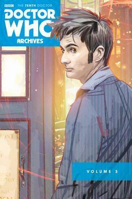 Doctor Who: The Tenth Doctor Archives Omnibus Volume 3 by Blair Shedd, Tony Lee, Jonathan L. Davis, Al Davison, Matthew Dow Smith