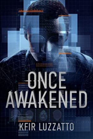 Once Awakened by Kfir Luzzatto