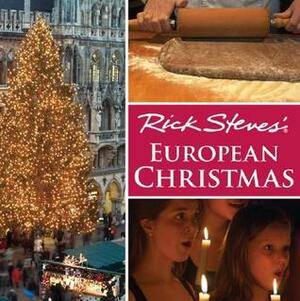 Rick Steves' European Christmas by Valerie Griffith, Rick Steves