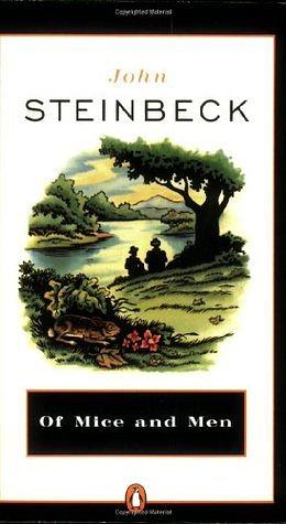 Of Mice And Men by John Steinbeck