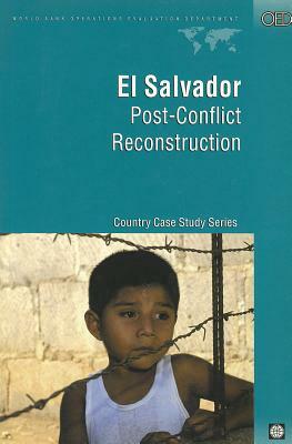 El Salvador: Post-Conflict Reconstruction by John Eriksson