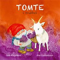 Tomte i trubbel by Erik Magntorn