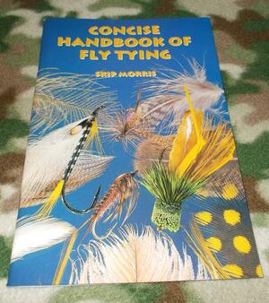 Concise Handbook of Fly Tying by Skip Morris