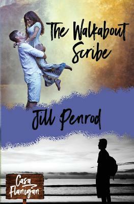 The Walkabout Scribe by Jill Penrod