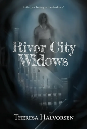 River City Widows by Theresa Halvorsen