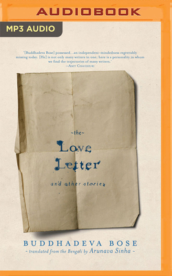 The Love Letter and Other Stories by Buddhadeva Bose
