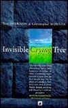 Invisible Crying Tree by Stephen Tumin, Tom Shannon, Christopher Morgan