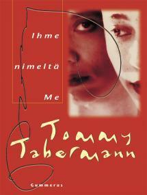 Ihme nimeltä Me by Tommy Tabermann