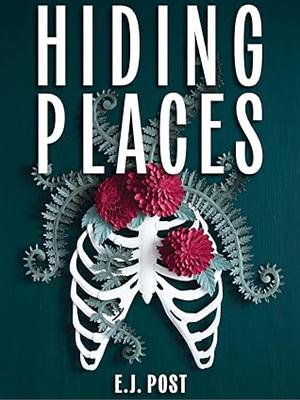 Hiding Places by E.J. Post