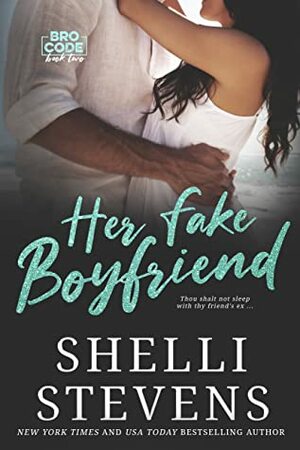 Her Fake Boyfriend by Shelli Stevens