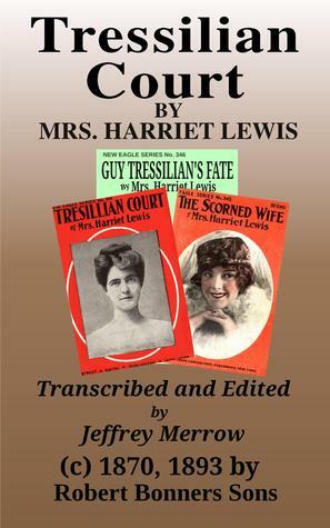 Tressilian Court; or The Baronet's Son by Harriet Lewis