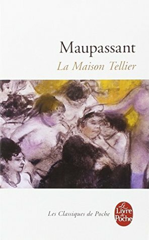 La Maison Tellier by Guy de Maupassant