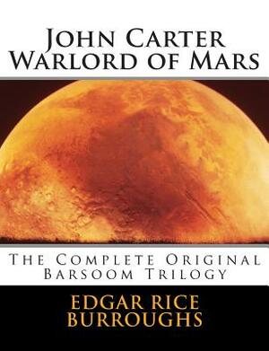 John Carter Warlord of Mars by Edgar Rice Burroughs