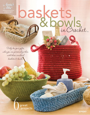 BasketsBowls in Crochet by Connie Ellison