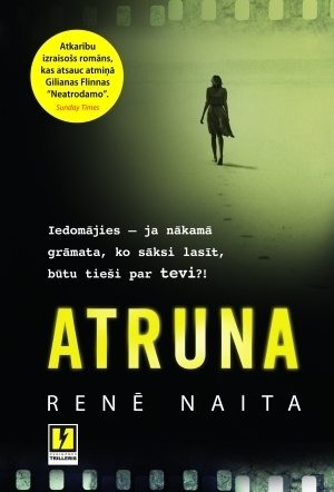 Atruna by Ilze Isaka, Armīns Voitkāns, Renē Naita, Renée Knight