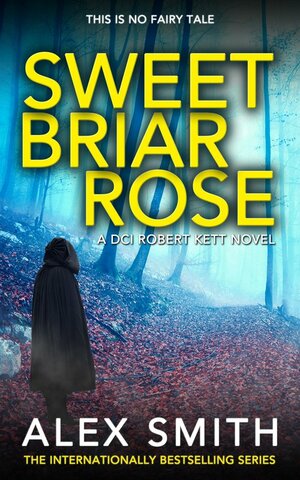 Sweet Briar Rose by Alex Smith