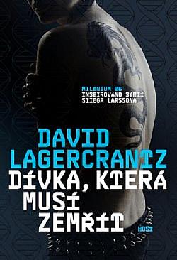 Dívka, která musí zemřít by David Lagercrantz