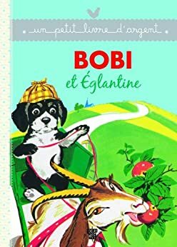 Bobi et Eglantine by Pierre Probst
