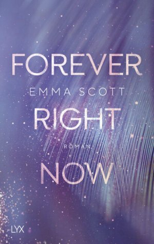 Forever Right Now by Emma Scott