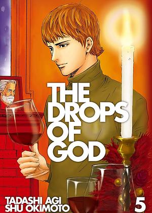 Drops of God, Vol. 5 by Tadashi Agi, Shū Okimoto