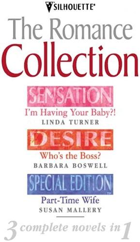 The Romance Collection by Susan Mallery, Linda Turner, Barbara Boswell