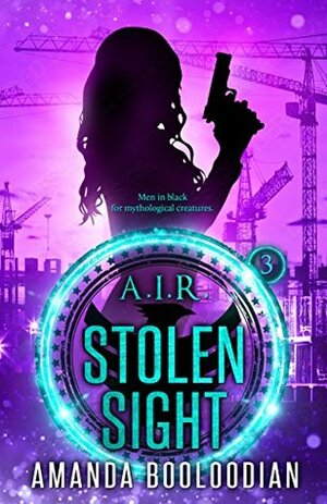 Stolen Sight by Amanda Booloodian