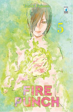 Fire punch, Volume 5 by Tatsuki Fujimoto