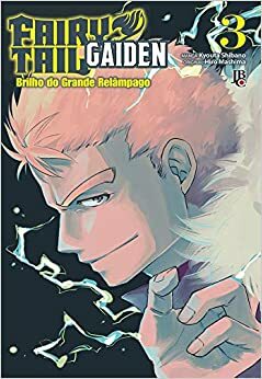 Fairy Tail. Gaiden - Volume 3 by Hiro Mashima, Kyouta Shibano