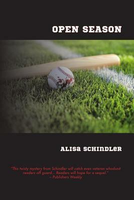 Open Season by Alisa Schindler