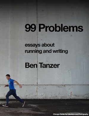 99 Problems by Ben Tanzer