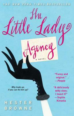 The Little Lady Agency by Hester Browne