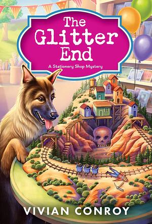 The Glitter End: A Cozy Mystery by Vivian Conroy, Vivian Conroy