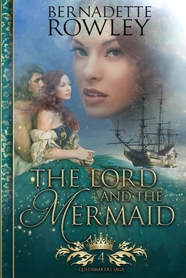 The Lord and the Mermaid by Bernadette Rowley
