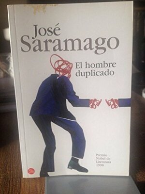 El Hombre Duplicado by José Saramago