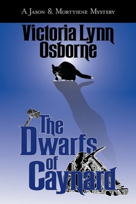 The Dwarves of Caynard by Victoria Lynn Osborne