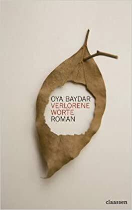 Verlorene Worte: Roman by Oya Baydar