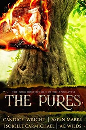 The Pures by A.C. Wilds, Isobelle Carmichael, Aspen Marks, Candice Wright