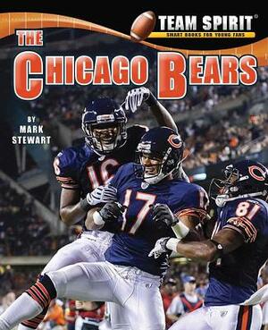 The Chicago Bears by Mark Stewart