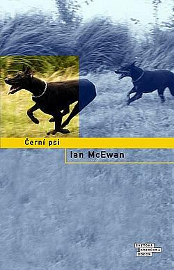 Černí psi by Ladislav Nagy, Ladislav Šenkyřík, Ian McEwan