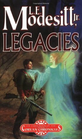 Legacies by L.E. Modesitt Jr.