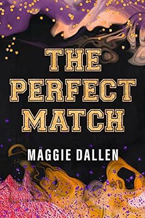 The Perfect Match by Maggie Dallen