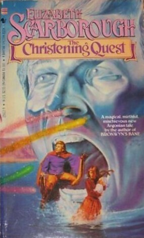 The Christening Quest by Elizabeth Ann Scarborough