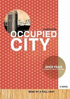 Occupied City by David Peace